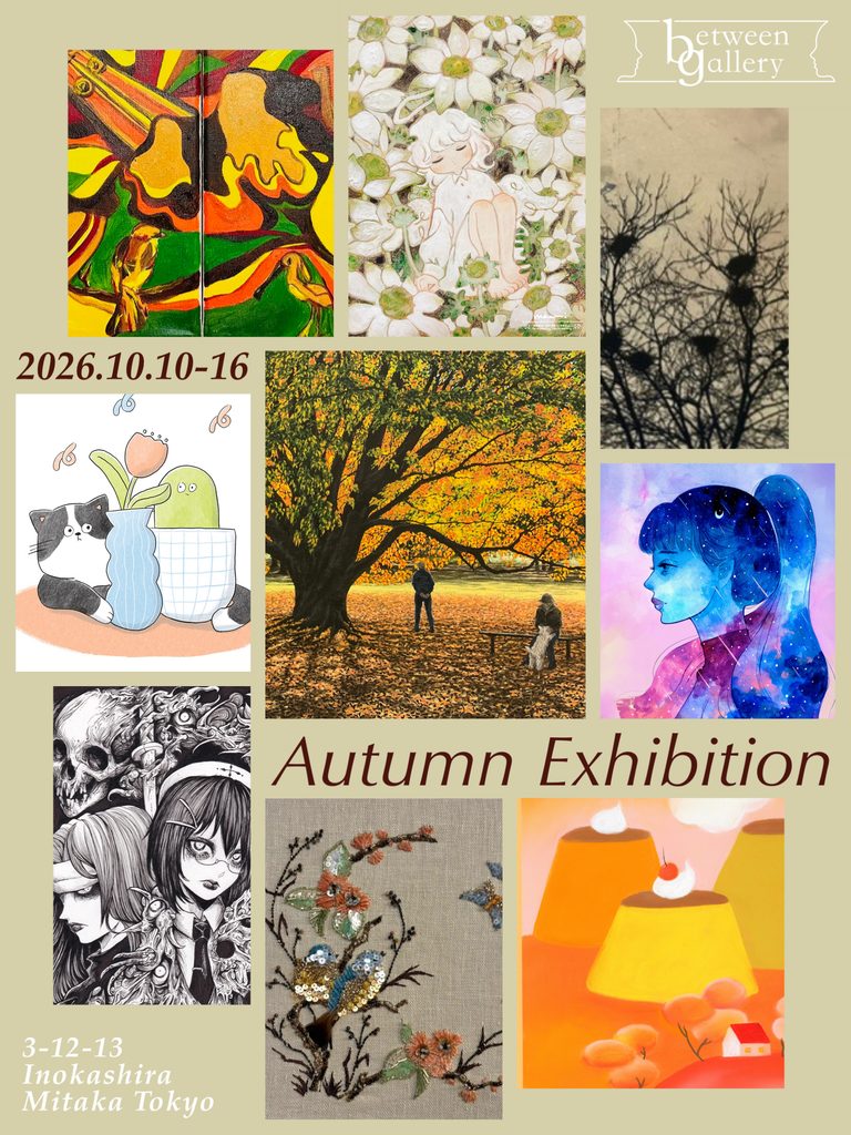 between gallery Autumn Exhibition 2026